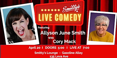 Stand Up Comedy Featuring Allyson June Smith and Cory Mack