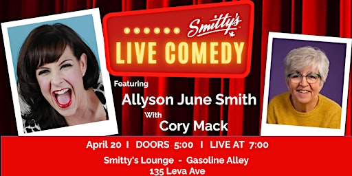 Imagem principal do evento Stand Up Comedy Featuring Allyson June Smith and Cory Mack
