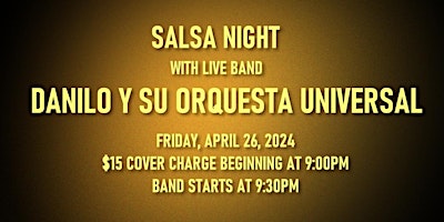Salsa Night with Live Band: Danilo Y Su Orquesta Universal primary image