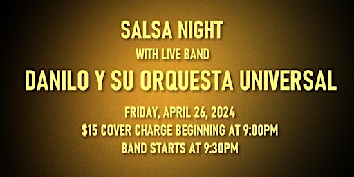 Imagem principal de Salsa Night with Live Band: Danilo Y Su Orquesta Universal