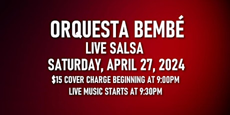 Salsa Night with Live Band: Orquesta Bembé
