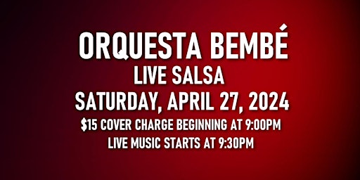 Image principale de Salsa Night with Live Band: Orquesta Bembé