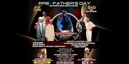 Primaire afbeelding van PRE-FATHERS DAY SOUTHERN SOUL MEETS CHICAGO