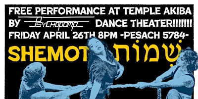 Primaire afbeelding van Psychopomp Dance and Temple Akiba present an evening of dance on Passover!