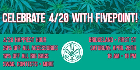 Victoria Park - Celebrate 4/20 With FivePoint!