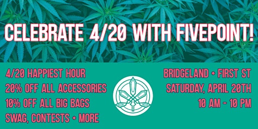 Victoria Park - Celebrate 4/20 With FivePoint! primary image