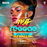 Hauptbild für Trap vs Reggae  @  Taj on Fridays: Free entry with rsvp
