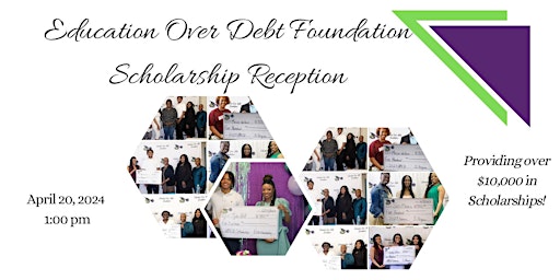 Imagem principal do evento Education Over Debt Foundation Scholarship Reception