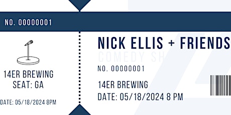 Nick Ellis + Friends Comedy Show in RiNo