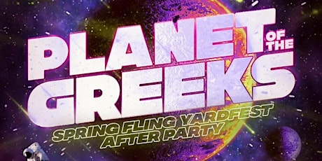 Planet of The Greeks: YardFest Afterparty