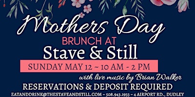 Mothers Day Brunch at the Stave & Still primary image