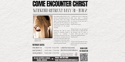 Imagem principal do evento COME ENCOUNTER CHRIST   Weekend Retreat: May 31 - June  2