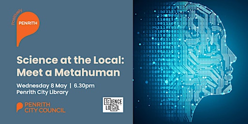 Imagem principal do evento Science at the Local Library: Meet a Metahuman