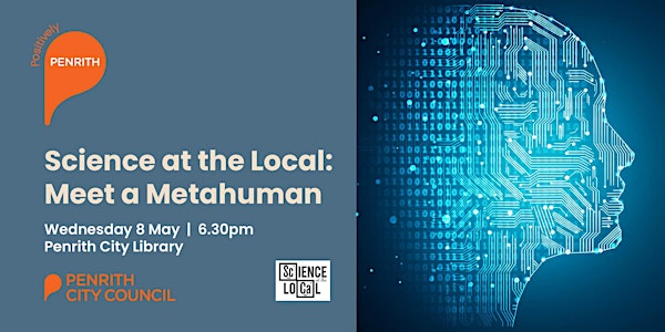Science at the Local Library: Meet a Metahuman
