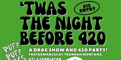 Drag Show On The Eve Of 4/20