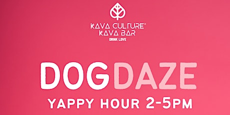 Dog Daze - Yappy Hour