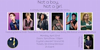 Primaire afbeelding van Not a boy, Not a girl Comedy Show - Monday, April 22nd