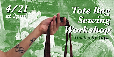 Tote Bag Sewing Workshop Hosted by Yaya (4/21)