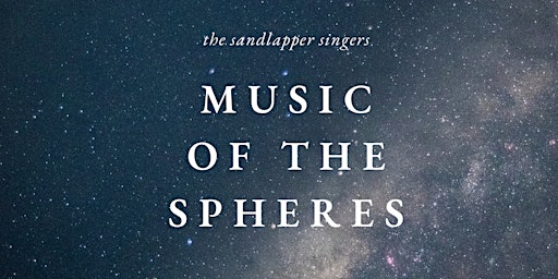 Music of the Spheres - Sandlapper Singers Spring Concert  primärbild