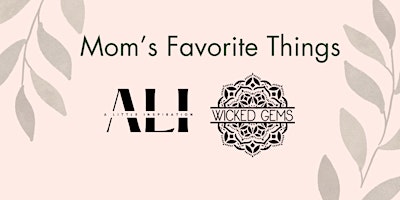 Mom’s Favorite Things primary image