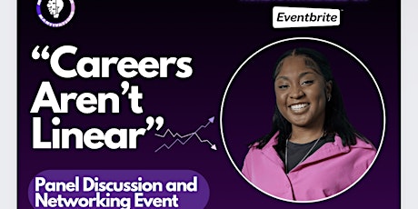 Careers Aren’t Linear: Fireside chat with Industry Professionals