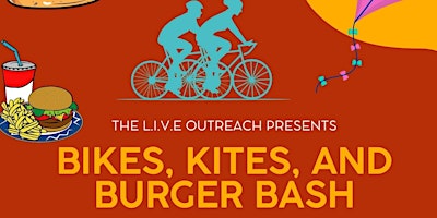 Imagem principal do evento Bikes, Kites & Burger Bash celebrating The L.I.V.E Outreach 10 Year of service