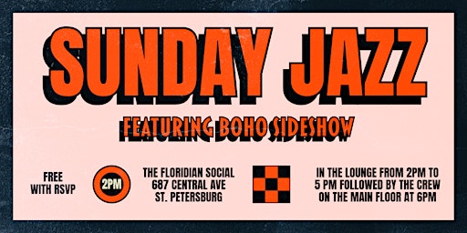 Hauptbild für Sunday Jazz in the Lounge with Boho Sideshow | 21+