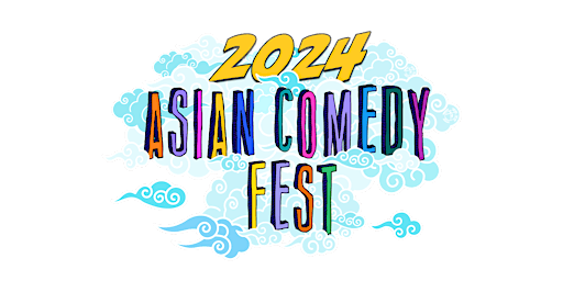 Imagen principal de Asian Comedy Fest 2024 (5/7 - 7:00p) Featuring Asian AF Improv!