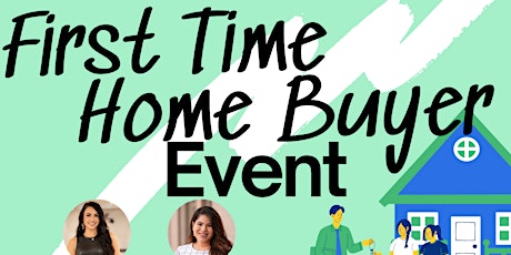 First Time Home Buyer Seminar