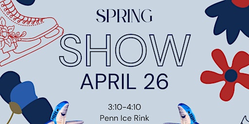 Immagine principale di Penn Figure Skating Spring Show 2024 