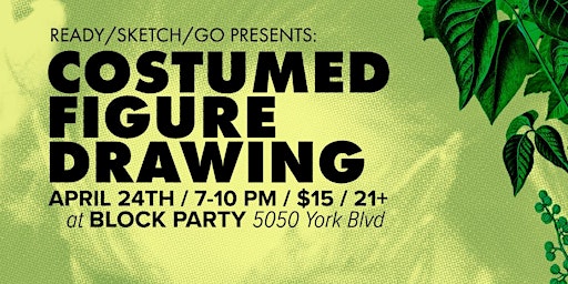 Imagem principal de Ready/Sketch/Go Costumed Figure Drawing at Block Party