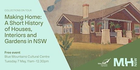 Imagem principal do evento Making Home: A Short History of Houses, Interiors and Gardens in NSW