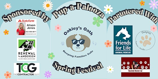 Imagen principal de Oakley's Oath Nonprofit's Pup-a-Palooza Spring Festival