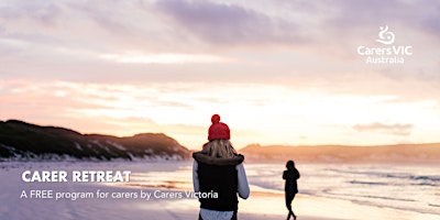 Hauptbild für Three-Day Carer Retreat for Geelong Carers #10015