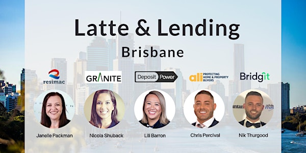 Latte & Lending - Brisbane