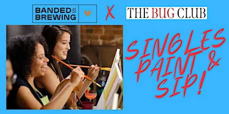 Singles Paint & Sip Night at Banded Brewing!