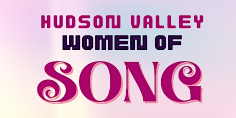 Hudson Valley Women of Song