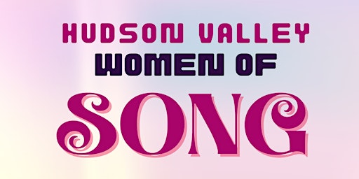Hauptbild für Hudson Valley Women of Song