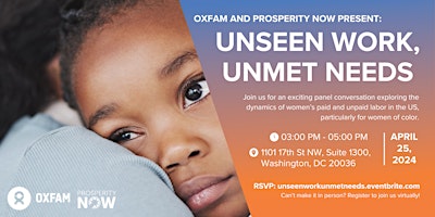 Image principale de Oxfam and Prosperity Now Present: "Unseen Work, Unmet Needs"