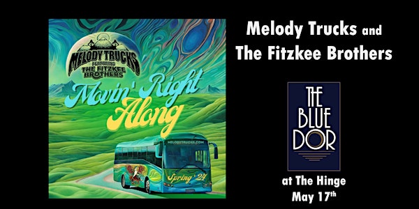 Melody Trucks and The Fitzkee Brothers: Movin' Right Along