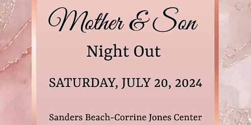 Imagem principal do evento Mother & Son Night Out