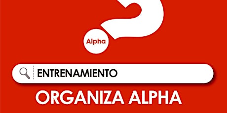 Entrenamiento "Organiza Alpha" Mayo 2024