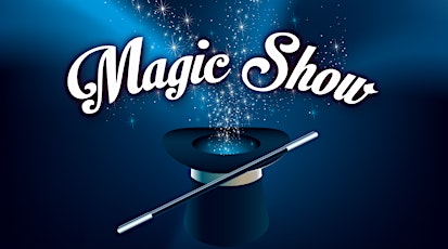 MAGIC AND COMEDY SHOW FEATURING THE INCREDIBLE IAN!