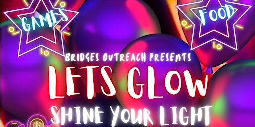 Imagem principal do evento LET’S GLOW Shine your light