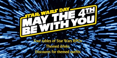 Primaire afbeelding van May the Fourth be With You! Star Wars RPG Day