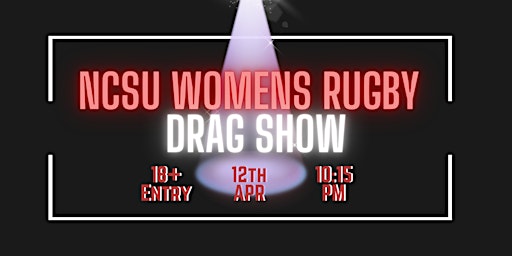 NCSU Rugby Drag Show Fundraiser primary image