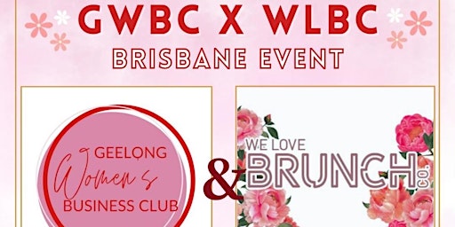 Imagen principal de We Love Brunch Co. & Geelong Women Business Club