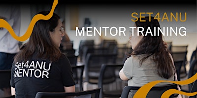 Imagen principal de Set4ANU New Mentor Training