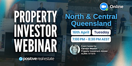 FREE North & Central Queensland Property Investor Webinar 16/04/24, Tuesday