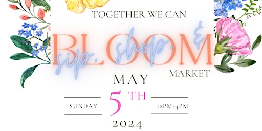 Hauptbild für Together We Can Bloom Market